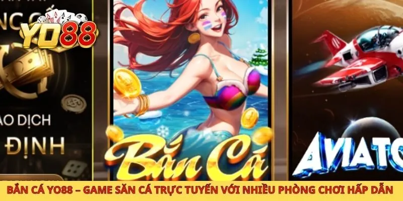 Không gian săn cá trực tuyến với nhiều mục tiêu